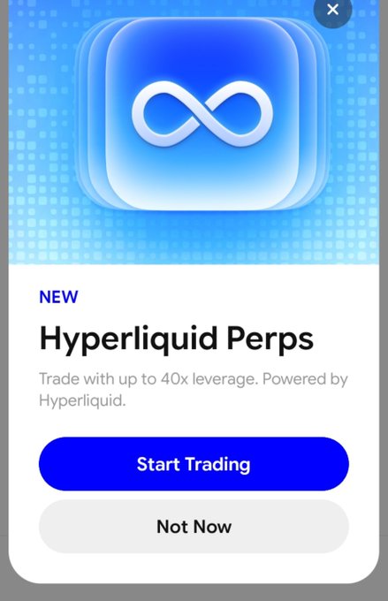 A mobile app pop-up notification announcing 'NEW Hyperliquid Perps' with text 'Trade with up to 40x leverage. Powered by Hyperliquid.' and buttons to 'Start Trading' or 'Not Now'.