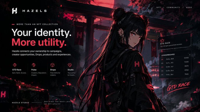 An advertisement for 'HAZELS' NFT collection with the tagline 'Your identity. More utility.' featuring an anime-style character and features like GTD Race, Pulse, Drops, and Studio.
