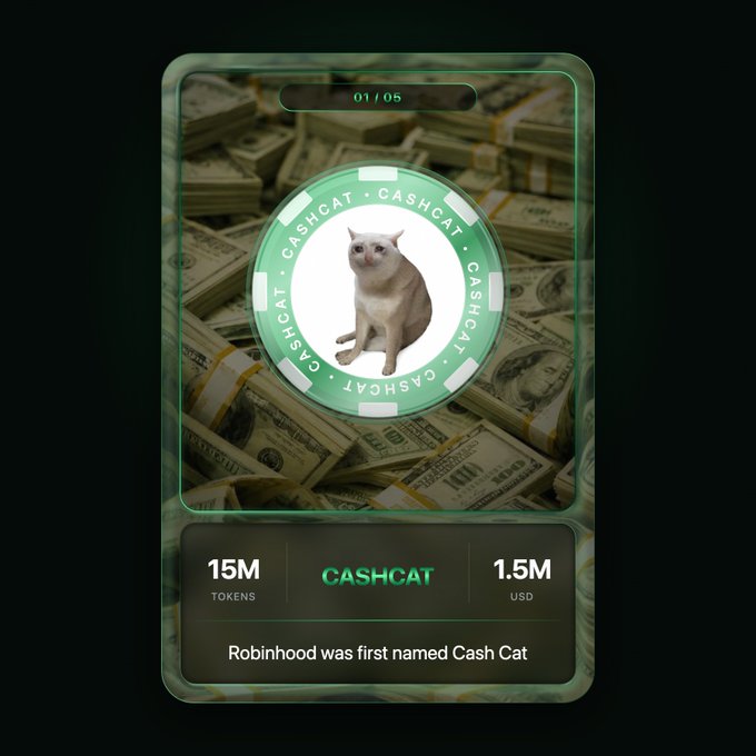 A digital card displays a cat labeled 'CASHCAT' on a poker chip background, with the text '15M TOKENS', '1.5M USD', and a caption stating 'Robinhood was first named Cash Cat'.