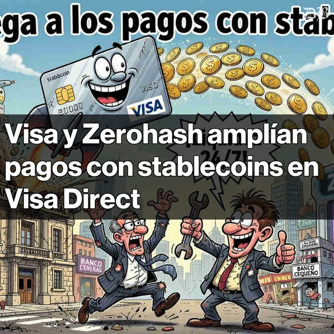A cartoon-style graphic with text in Spanish reading "Visa y Zerohash amplían pagos con stablecoins en Visa Direct," depicting an anthropomorphized Visa credit card raining gold coins.