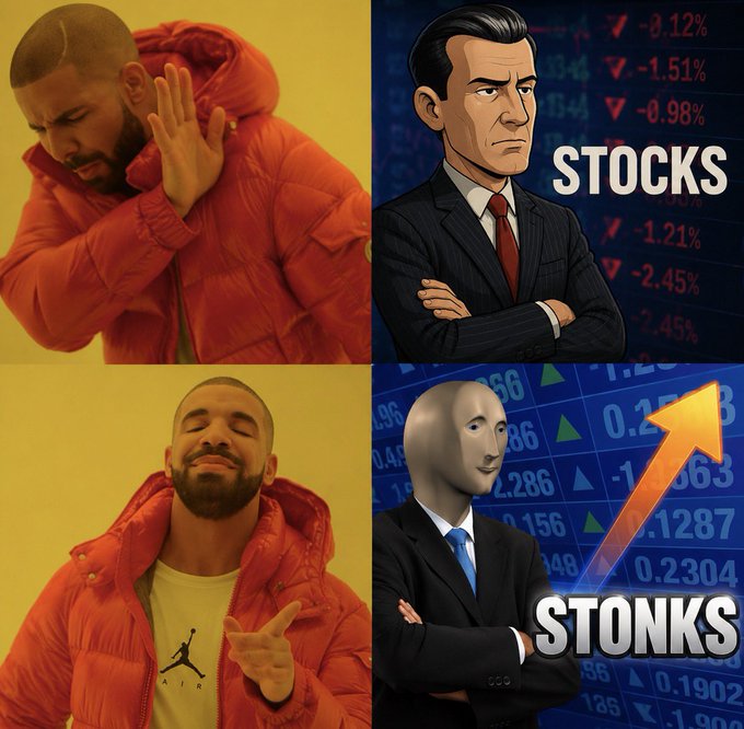 A Drake meme comparison showing the 'Stocks vs Stonks' concept, with Drake rejecting declining stocks and approving the 'Stonks' meme featuring a rising arrow and upward numbers.