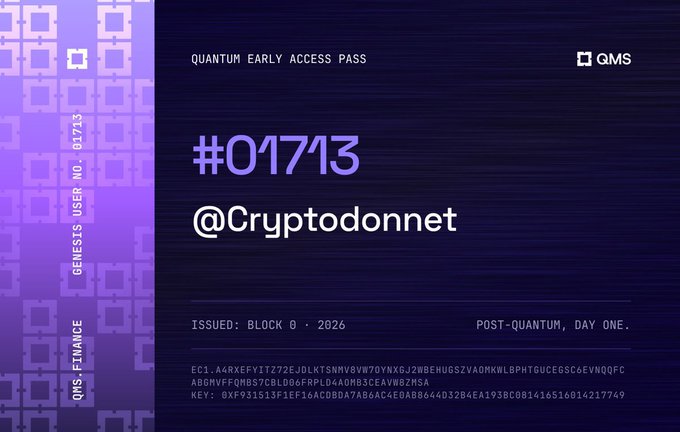A dark blue digital certificate titled 'QUANTUM EARLY ACCESS PASS' displays '#01713' and '@Cryptodonnet', issued by QMS FINANCE with a cryptographic key and dated 2026.