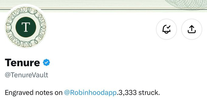 A social media profile for 'Tenure' (@TenureVault) with a tweet stating, 'Engraved notes on @Robinhoodapp. 3,333 struck.'