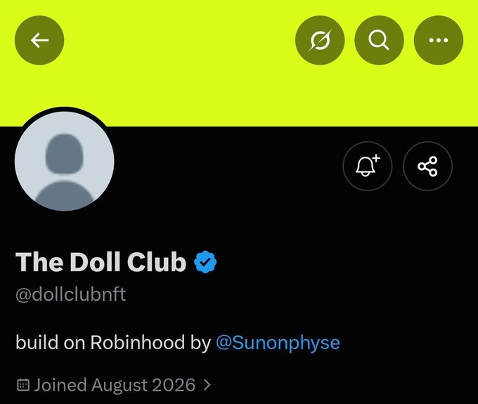 A Twitter/X profile page for 'The Doll Club' (@dollclubnft) shows a verified account with the description 'build on Robinhood by @Sunonphyse' and 'Joined August 2026'.