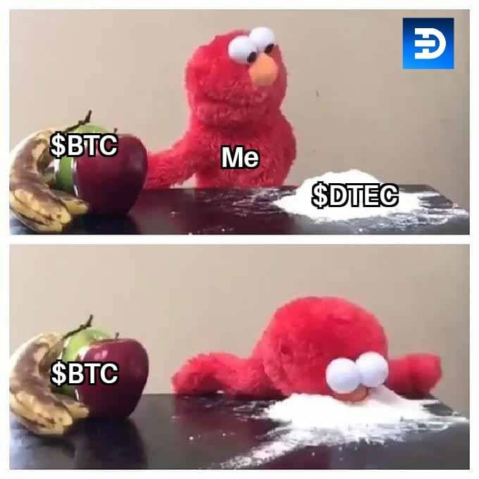 A two-panel Elmo meme showing a person ('Me') choosing between '$BTC' (a banana and apple) and '$DTEC' (a pile of white powder), and ultimately snorting the powder with Elmo's face buried in it.