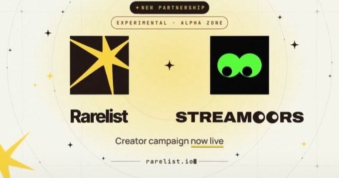 A promotional graphic announcing a new partnership between Rarelist and Streamoors in the Experimental Alpha Zone, with the text 'Creator campaign now live' and 'rarelist.io'.