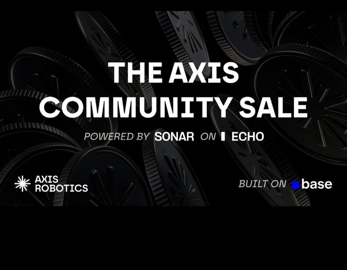 A dark promotional banner for 'THE AXIS COMMUNITY SALE' powered by Sonar on Echo, featuring Axis Robotics and Built on Base logos against a background of black tokens.