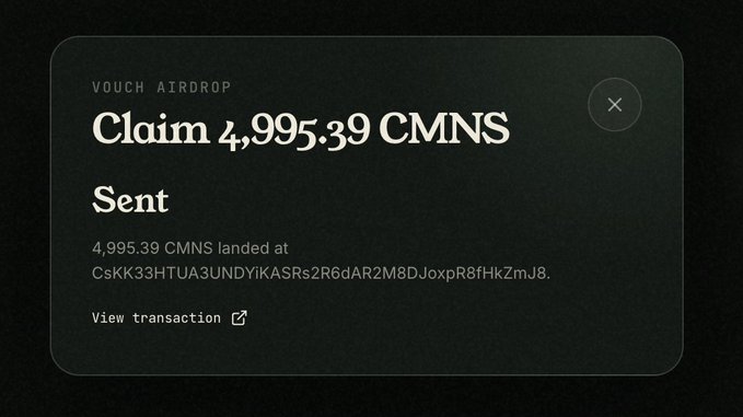 A confirmation screen for a 'VOUCH AIRDROP' showing 'Claim 4,995.39 CMNS Sent' to a specific blockchain address beginning with CsKK33HTUA3UNDYIKASR.