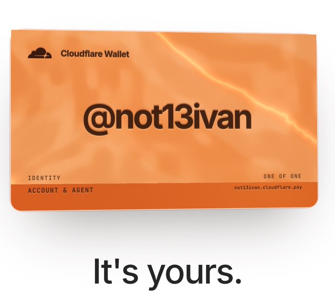 An orange Cloudflare Wallet digital identity card displaying the handle '@not13ivan' as an 'ACCOUNT & AGENT' with the text 'It's yours.' below it.