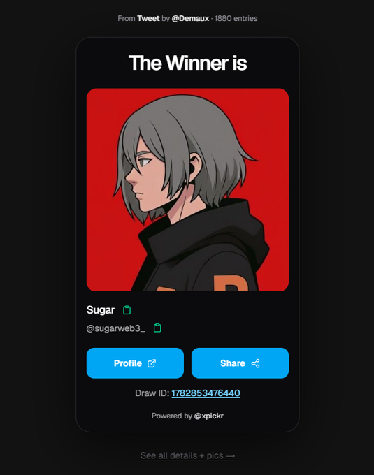 A winner announcement graphic from a Twitter giveaway by @Demaux featuring 1,880 entries, declaring @sugarweb3_ (Sugar) as the winner with an anime-style profile picture, and displaying Draw ID: 1782853476440 powered by @xplckr.
