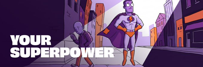 A cartoon illustration with the text 'YOUR SUPERPOWER' showing a regular person walking with their phone while a superhero in a cape and glasses stands confidently behind them in a city setting.