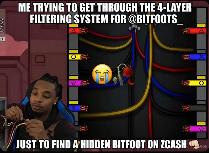 Meme image with text 'ME TRYING TO GET THROUGH THE 4-LAYER FILTERING SYSTEM FOR @BITFOOTS_ JUST TO FIND A HIDDEN BITFOOT ON ZCASH', featuring a confused emoji and a crying red rose emoji over a wire puzzle game.
