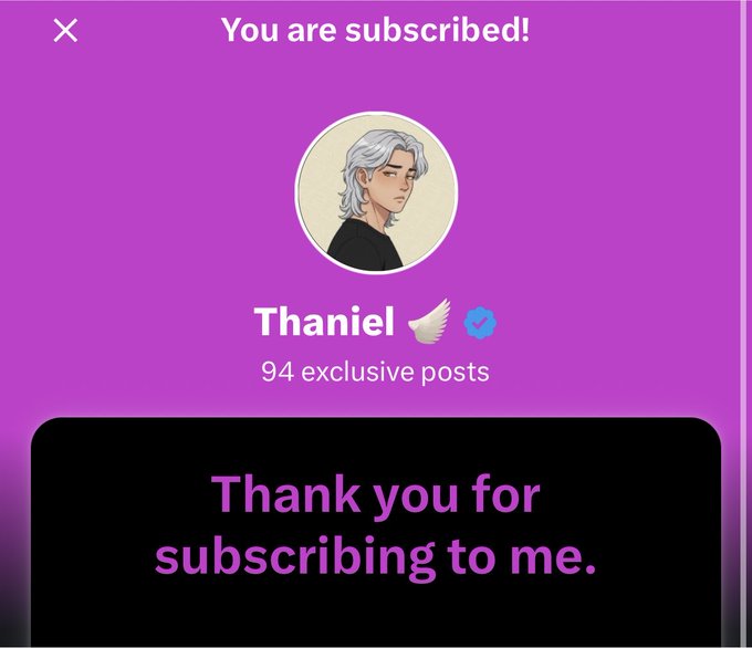 A pink subscription confirmation screen reads 'You are subscribed!' and 'Thank you for subscribing to me.' for the account 'Thaniel', which has '94 exclusive posts'.