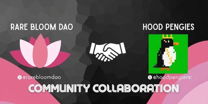 A collaboration announcement banner titled 'COMMUNITY COLLABORATION' featuring logos for 'RARE BLOOM DAO' (@rarebloomdao) and 'HOOD PENGIES' (@hoodpengiers) with a handshake icon in the center.