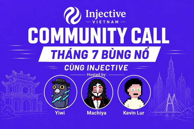 Promotional graphic for an "Injective Vietnam Community Call" titled "Tháng 7 Bùng Nổ Cùng Injective," featuring three hosts—Yiwi, Machiya, and Kevin Lur—against a purple background with Vietnamese landmarks, announcing a July 20, 9 PM GMT+7 Space event for the Ambassador program.
