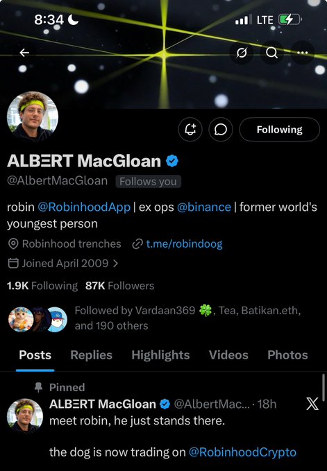 A Twitter profile for "ALB3RT MacGloan" (@AlbertMacGloan) with 87K followers, featuring a pinned post about "robin" trading on @RobinhoodCrypto. The image supports the user's caption by showing the verified account they're engaging with, reinforcing their excitement about being added to an alleged airdrop list and receiving a follow-back.