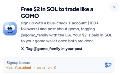 A promotional popup offering $2 in SOL for new signups using a blue-check X account with 100+ followers, requiring users to post about gomo tagging @gomo_family.