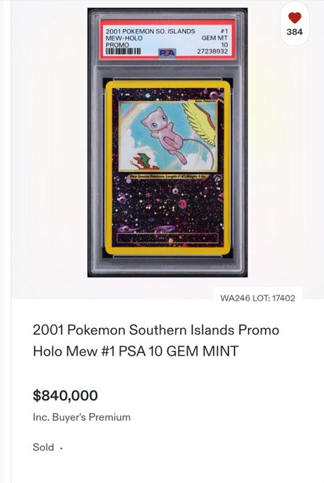 An auction listing for a '2001 Pokemon Southern Islands Promo Holo Mew #1 PSA 10 GEM MINT' card that sold for $840,000, with 384 likes.