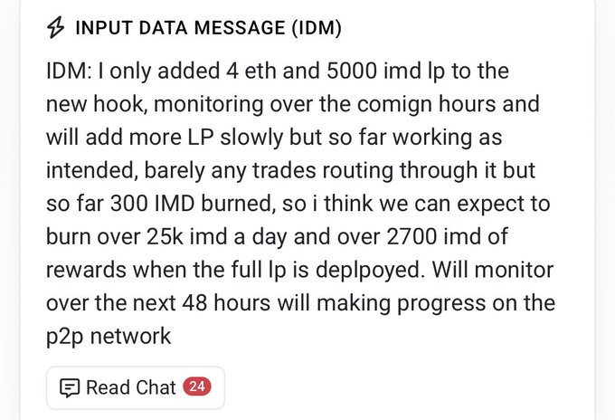 The image shows a Telegram chat message from "INPUT DATA MESSAGE (IDM)" discussing the initial deployment of 4 ETH and 5000 IMD LP on a new hook, reporting 300 IMD burned so far with projections of over 25k IMD burned daily and 2700 IMD in rewards when fully deployed, while monitoring performance over the next 48 hours for p2p network progress.