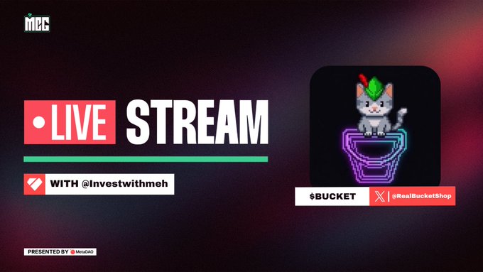Live stream promotion graphic featuring "LIVE STREAM WITH @Investwithmeh" alongside a $BUCKET NFT cat character, presented by MEC and @RealBucketShop.