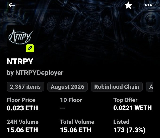 The image shows an NFT collection page for "NTRPY by NTRPYDeployer" on Robinhood Chain, with a floor price of 0.023 ETH, 2,357 items, and 173 listed (7.3%). This matches the post, which references securing guaranteed (GTD) spots to mint NTRPY at the 0.023 ETH floor price.