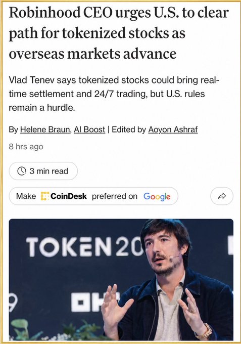 A CoinDesk news article titled 'Robinhood CEO urges U.S. to clear path for tokenized stocks as overseas markets advance,' featuring Vlad Tenev speaking at Token 2049.