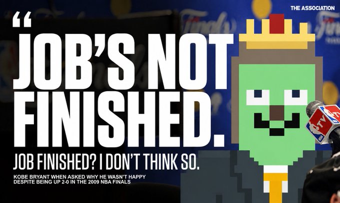 A graphic featuring a pixel-art Pepe the Frog wearing a crown at a press conference with microphones, with the text "JOB'S NOT FINISHED." and a quote attributed to Kobe Bryant about why he wasn't happy despite being up 2-0 in the 2009 NBA Finals.