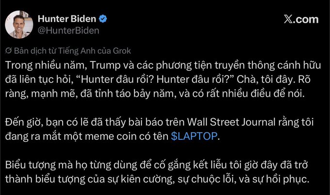A Vietnamese-translated tweet from Hunter Biden (@HunterBiden) addressing years of attacks from Trump and right-wing media, mentioning the launch of a meme coin called $LAPTOP.