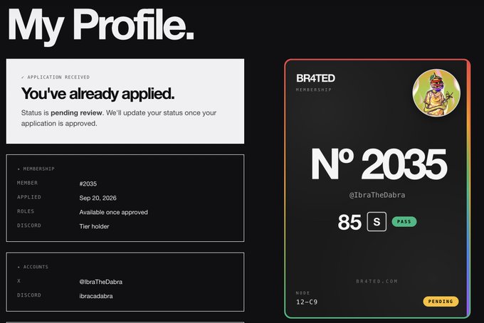 A revamped "My Profile" page displays user @IbraTheDabra's pending BR4TED membership application (#2035), showing an 85 score PASS rating with member status details. The page reflects the site's recent redesign mentioned in the post, which praises @chaorld_nft's improvements to the platform's layout and usability.