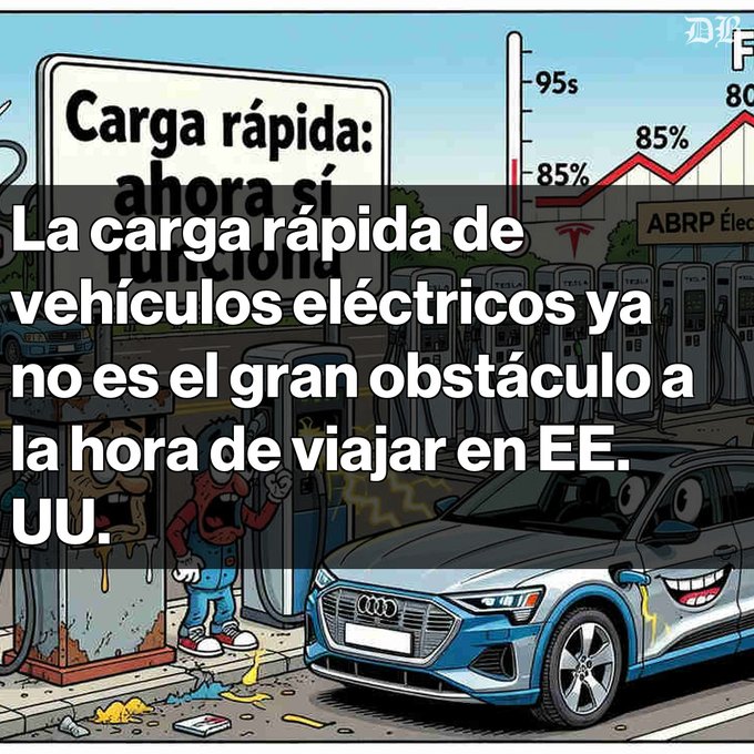 The image shows a cartoon illustration of a Tesla Supercharger station with an Audi e-tron being charged, featuring a Spanish sign reading "Carga rápida: ahora sí" (Fast charging: now yes), along with charging statistics including 85% and 95s metrics, and the Tesla logo.

The image illustrates the post's point about improved EV fast-charging infrastructure in the U.S., depicting the growing convenience and accessibility of rapid charging networks that made the 600-mile Montreal trip feasible with only brief charging stops.