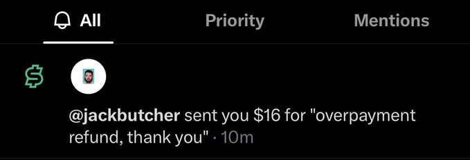 A Cash App notification screen showing '@jackbutcher sent you $16 for "overpayment refund, thank you" · 10m' under the 'All' tab.