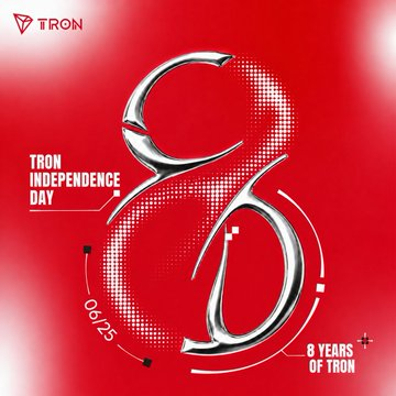 A bold red promotional graphic commemorating "TRON Independence Day" on 06/25, celebrating 8 years of TRON with a large metallic "8" as the centerpiece. The image doesn't directly relate to SUN.io's SunPump meme coin incubation platform launch mentioned in the post, but serves as a celebratory milestone visual for the broader TRON ecosystem.
