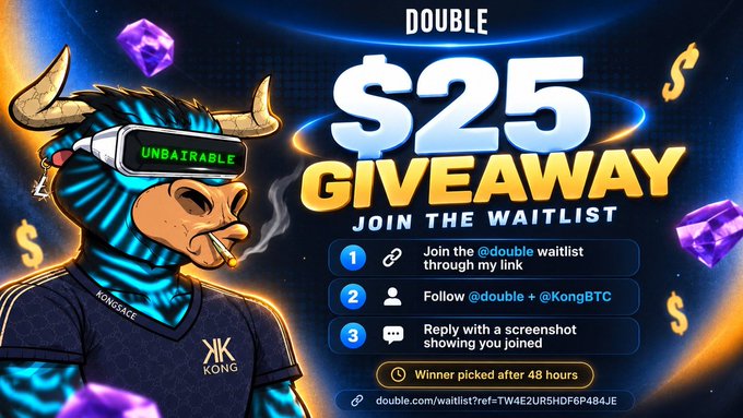 A promotional graphic for a "$25 Giveaway" features a cartoon bull wearing VR goggles labeled "UNBAITABLE" alongside the @KongBTC logo, with instructions to join the @double waitlist, follow both accounts, and reply with a screenshot for a chance to win.