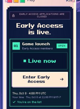 A mobile screen displays a notification that "Early Access is live" for an unspecified game, noting that early access applications are closed and the user is on the list, with the event scheduled for Thursday, October 8 at 4:00 PM UTC.