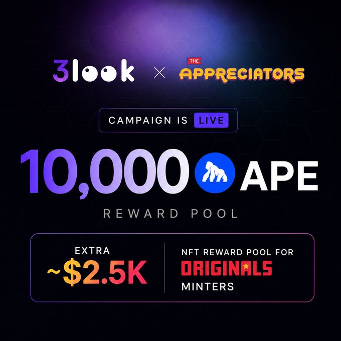 ik3look and the "Appreciators" campaign are featured on a poster for an extra $2,500 reward pool for users who participate in the "10,000 Ape Reward Pool".