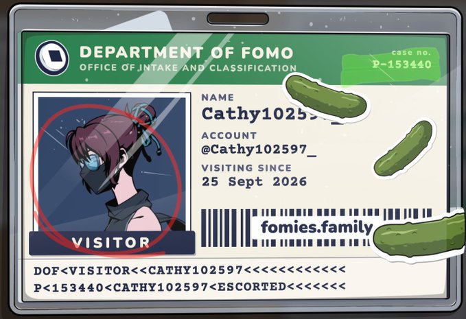 An illustration of a 'DEPARTMENT OF FOMO' visitor ID badge features an anime-style character, the name 'Cathy102597', a date of '25 Sept 2026', and 'fomies.family' text.
