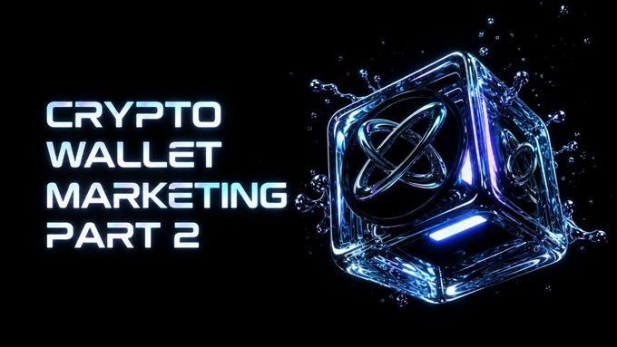 A promotional graphic with a glowing blue futuristic cube on a black background, displaying the text 'CRYPTO WALLET MARKETING PART 2'.