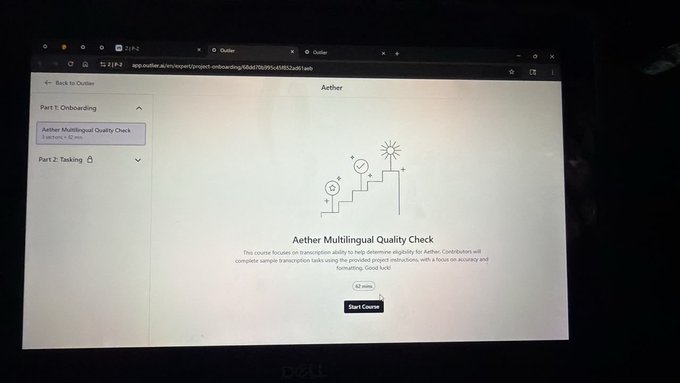 The image shows a Dell laptop displaying the "Aether Multilingual Quality Check" project on Outlier, with a description indicating it's a 32-minute transcription course focused on sample tasks with attention to formatting. The screen shows the course landing page with a "Start Course" button, directly illustrating the project the post is asking about.
