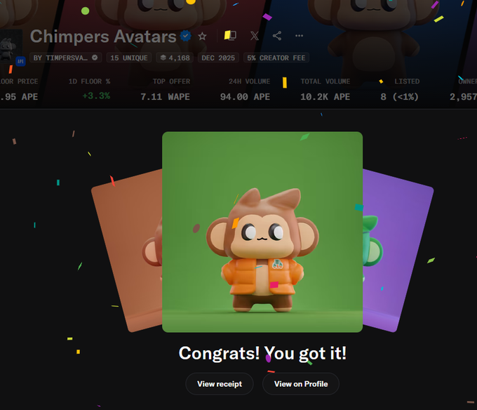 A successful NFT purchase confirmation screen for 'Chimpers Avatars' by TIMPERSVA, showing a cartoon monkey character in an orange jacket on a green background with 'Congrats! You got it!' message, displayed over a marketplace interface showing a floor price of .95 APE, top offer of 7.11 WAPE, and 24H volume of 94.00 APE.