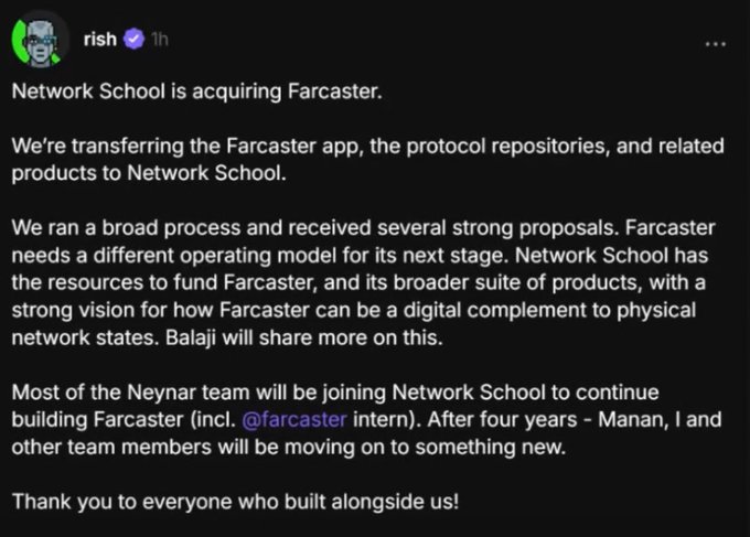 The image shows a tweet from Rish announcing that Network School is acquiring Farcaster, transferring the Farcaster app, protocol repositories, and related products. Rish notes that most of the Neynar team will join Network School to continue building Farcaster, while he, Manan, and others will move on after four years.