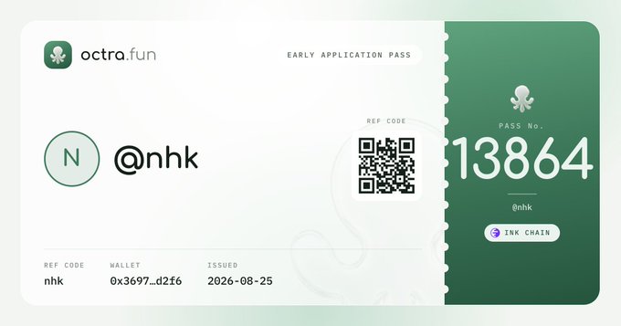 An Octra.fun early application pass card for user @nhk with pass number 13864, ref code 'nhk', wallet address 0x3697...d2f6, issued 2026-08-25, displaying a QR code and INK Chain label.
