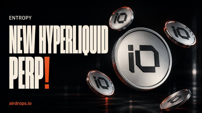A promotional graphic for Entropy announces a new Hyperliquid perp listing, featuring metallic "iO" branded coins floating against a black background alongside the tagline "NEW HYPERLIQUID PERP!" and the airdrops.io website. The image visually complements the post's message about Entropy (@entropyIO) offering rewards—including up to 120% rebates and 50% referral incentives—to OG wallets with prior HIP-3 activity.