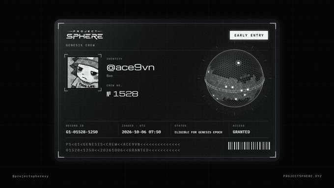 A dark, futuristic digital pass card titled 'PROJECT SPHERE' for 'G01-GENESIS CREW' issued to '@ace9vn' (CREW NO. 1528) with 'ACCESS: GRANTED'.