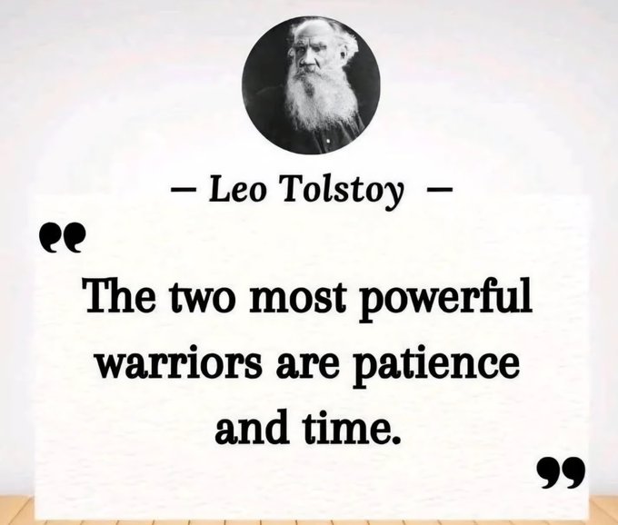 A quote graphic featuring a portrait of Leo Tolstoy with the text: 'The two most powerful warriors are patience and time.'