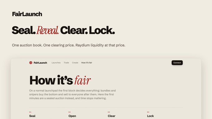 A webpage for FairLaunch featuring the tagline 'Seal. Reveal. Clear. Lock.' and explaining its fair auction mechanism with steps labeled 01 Seal, 02 Open, 03 Clear, and 04 Lock.