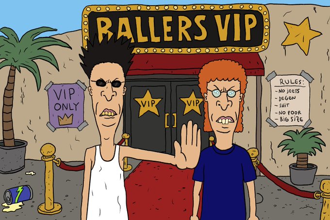A Beavis and Butt-Head cartoon illustration showing the duo outside a 'BALLERS VIP' club with a red carpet; a sign lists rules including 'No Jews,' 'Degen,' 'Shit,' 'No Poor,' and 'Big Size.'
