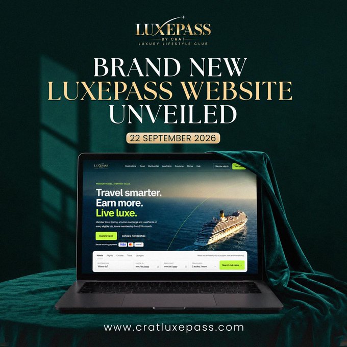 A promotional announcement for the 'BRAND NEW LUXEPASS WEBSITE UNVEILED' by CRAT Luxury Lifestyle Club, dated 22 SEPTEMBER 2026, featuring a laptop displaying their travel booking platform with the URL www.cratluxepass.com.