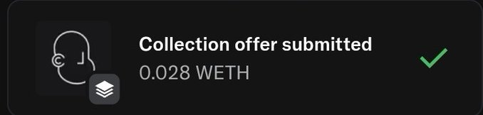 A dark-themed digital notification screen displaying 'Collection offer submitted' for '0.028 WETH' with a green checkmark, indicating a successful NFT or cryptocurrency transaction.