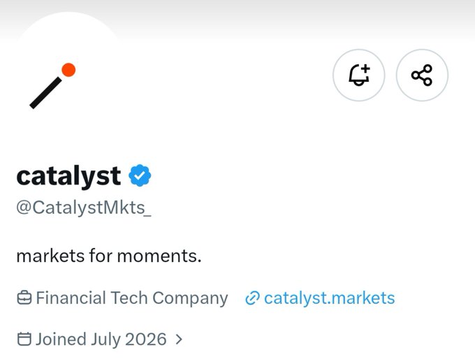 A Twitter/X profile page for 'catalyst' (@CatalystMkts_), described as a 'Financial Tech Company' with the tagline 'markets for moments,' a link to catalyst.markets, and a join date of July 2026.