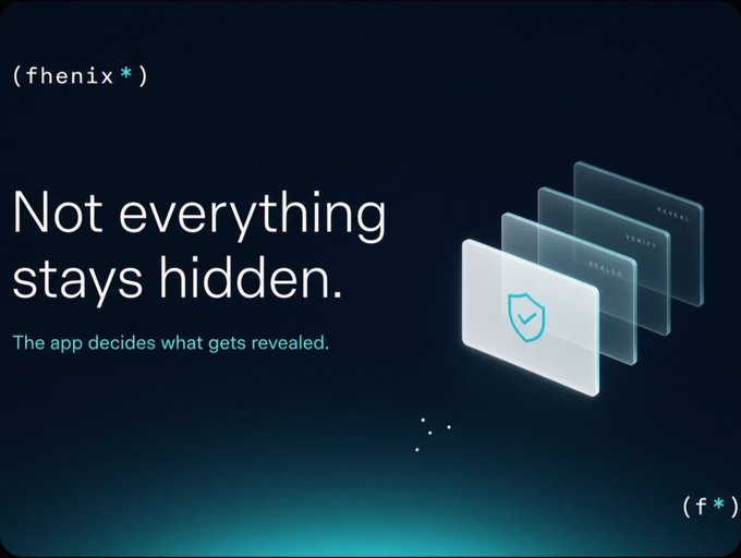An advertisement for the "(fhenix)" app with the tagline "Not everything stays hidden. The app decides what gets revealed.", showing layered translucent screens labeled "REVEAL" and "VERIFIED".